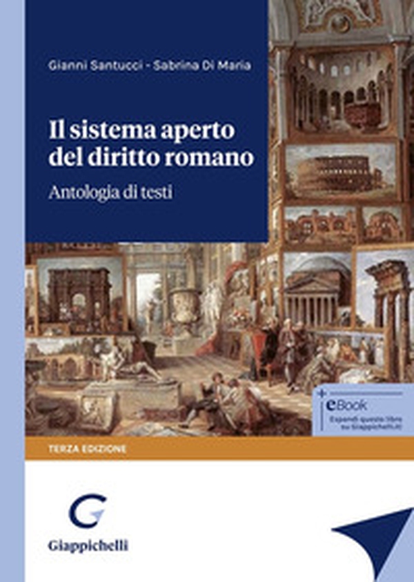Il sistema aperto del diritto romano. Antologia di testi - Librerie.coop Il sistema aperto del diritto romano. Antologia di testi - Librerie.coop