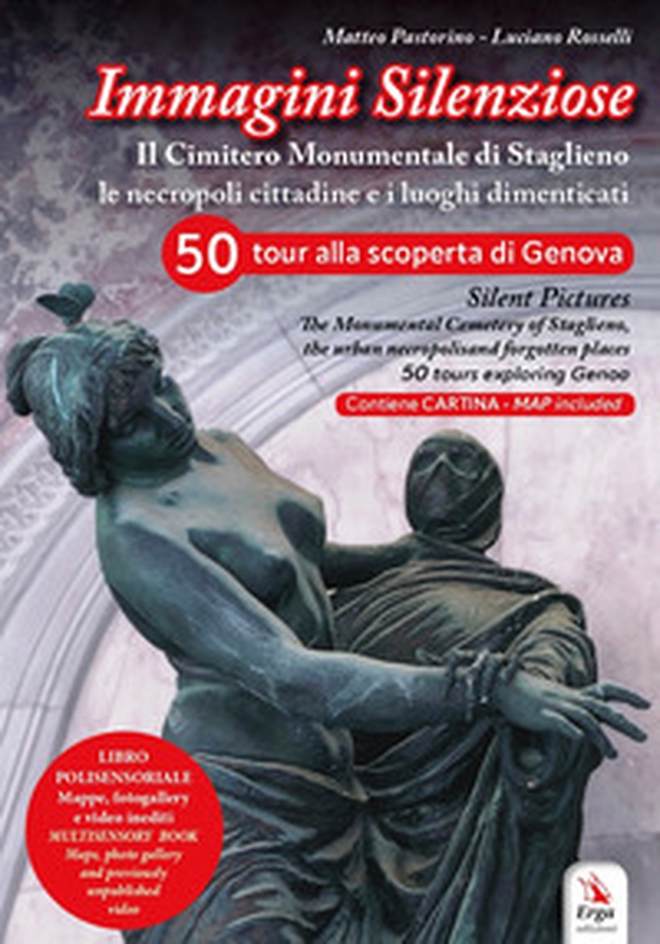 Immagini silenziose. Il cimitero monumentale di Staglieno. Le necropoli cittadine e i luoghi dimenticati. Ediz. italiana e inglese - Librerie.coop Immagini silenziose. Il cimitero monumentale di Staglieno. Le necropoli cittadine e i luoghi dimenticati. Ediz. italiana e inglese - Librerie.coop