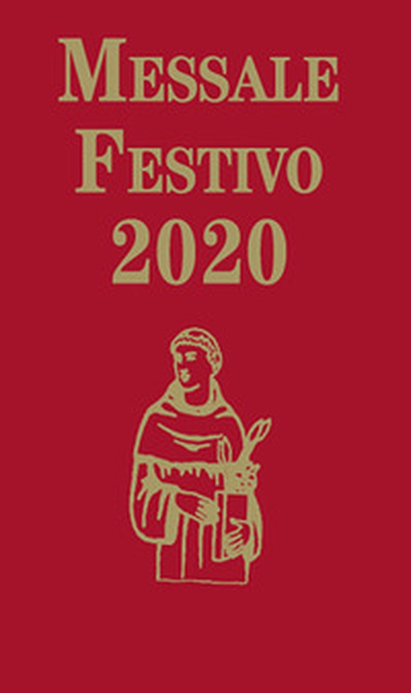 Messale Festivo 2020. Edizione per la famiglia antoniana - Librerie.coop Messale Festivo 2020. Edizione per la famiglia antoniana - Librerie.coop