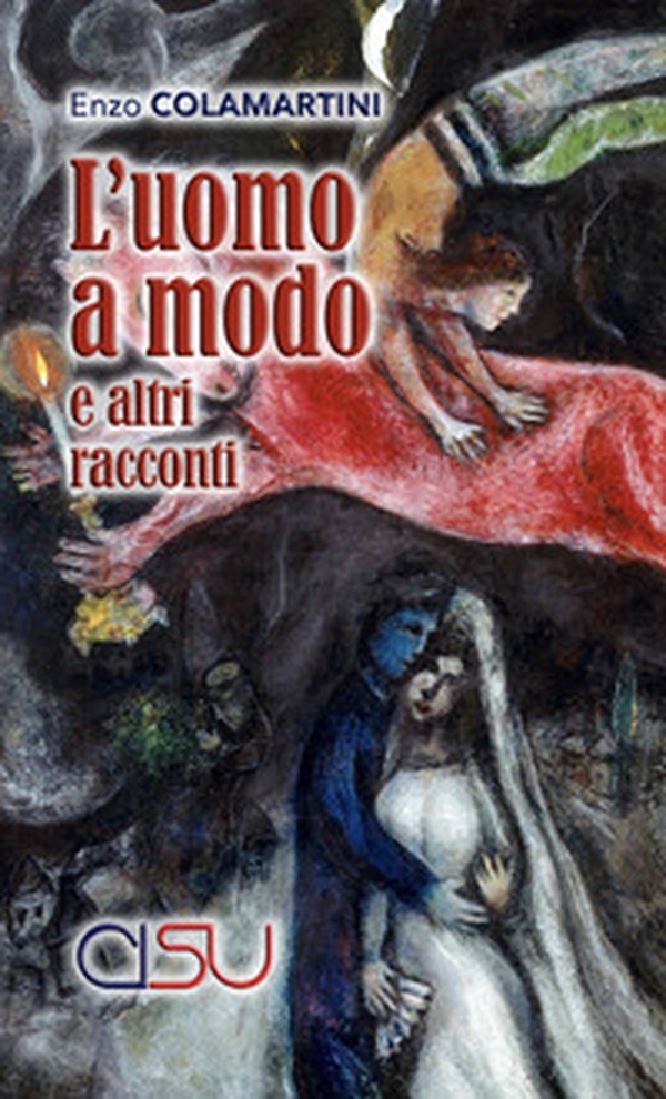 L'uomo a modo e altri racconti - Librerie.coop