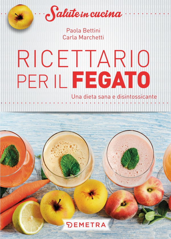 Ricettario per il fegato - Librerie.coop Ricettario per il fegato - Librerie.coop