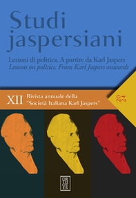 Studi jaspersiani. Rivista annuale della società italiana Karl Jasper - Vol. 12 - Librerie.coop Studi jaspersiani. Rivista annuale della società italiana Karl Jasper - Vol. 12 - Librerie.coop