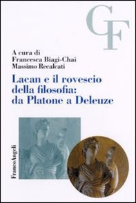 Lacan e il rovescio della filosofia: da Platone a Deleuze - Librerie.coop