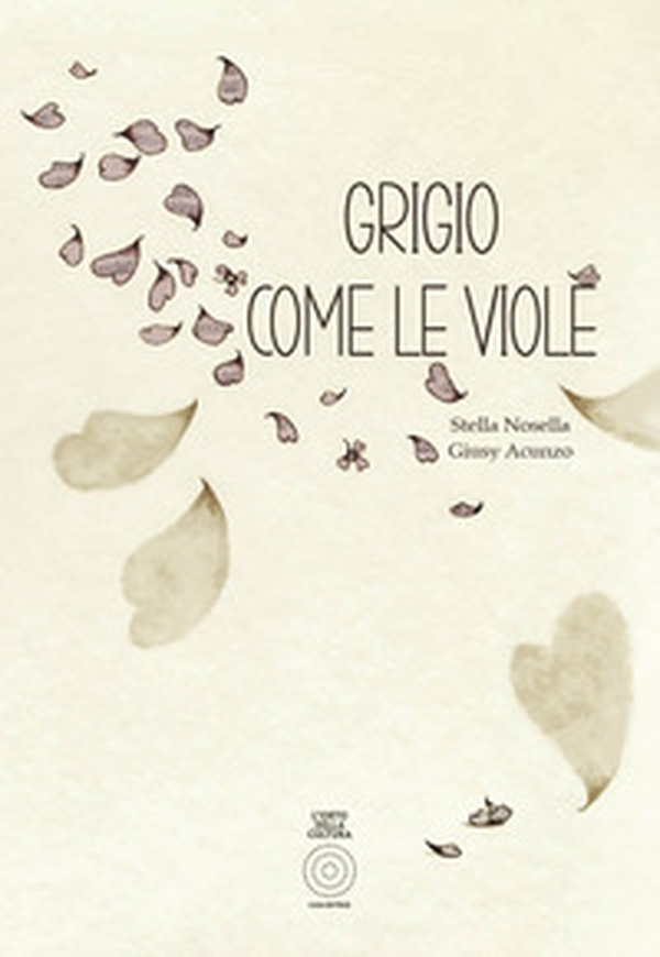 Grigio come le viole - Librerie.coop Grigio come le viole - Librerie.coop