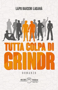Tutta colpa di Grindr - Librerie.coop Tutta colpa di Grindr - Librerie.coop