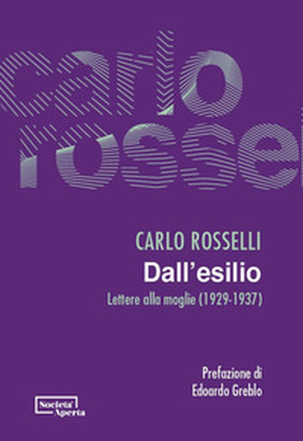 Dall'esilio. Lettere alla moglie (1929-1937) - Librerie.coop