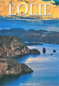 Eolie. Perle del Mediterraneo - Librerie.coop