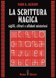 La scrittura magica - Librerie.coop La scrittura magica - Librerie.coop
