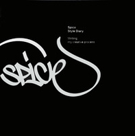Spice style diary. Writing, my creative process. Ediz. italiana e inglese - Librerie.coop
