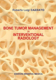 Bone tumor management in interventional radiology - Librerie.coop