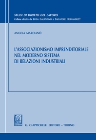 L'associazionismo imprenditoriale nel moderno sistema di relazioni industriali - Librerie.coop