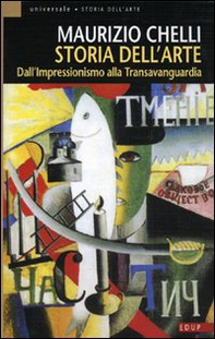 Storia dell'arte. Dall'Impressionismo alla Transavanguardia - Librerie.coop