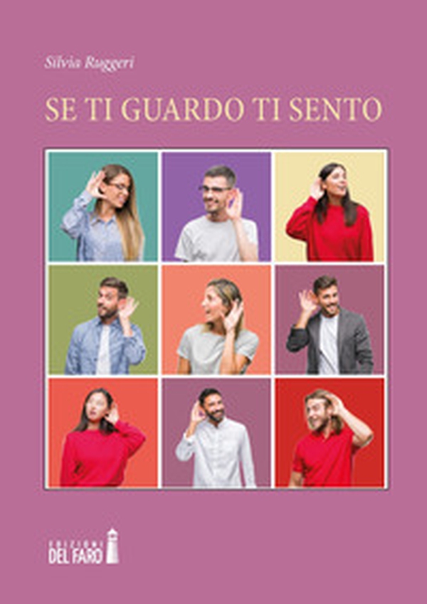 Se ti guardo ti sento - Librerie.coop Se ti guardo ti sento - Librerie.coop