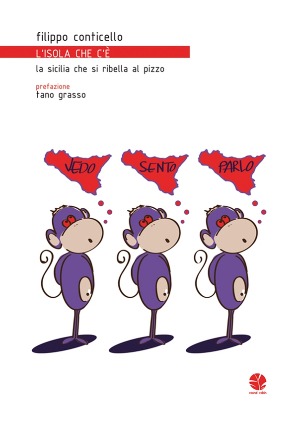 L'isola che c'è (la Sicilia che si ribella al pizzo) - Librerie.coop L'isola che c'è (la Sicilia che si ribella al pizzo) - Librerie.coop