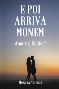 E poi arriva Monem - Librerie.coop