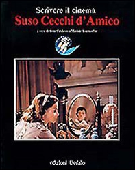 Suso Cecchi D'Amico. Scrivere il cinema - Librerie.coop