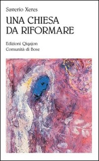 Una Chiesa da riformare. Nostalgia di evangelo - Librerie.coop Una Chiesa da riformare. Nostalgia di evangelo - Librerie.coop