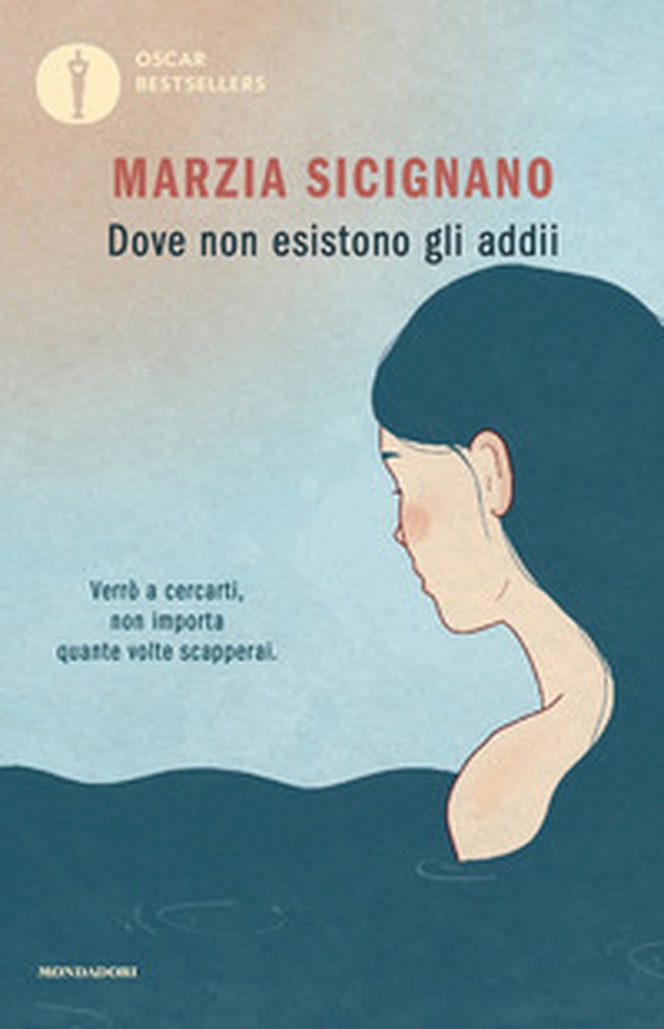 Dove non esistono gli addii - Librerie.coop Dove non esistono gli addii - Librerie.coop