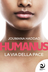 Humanus. La via della pace - Librerie.coop