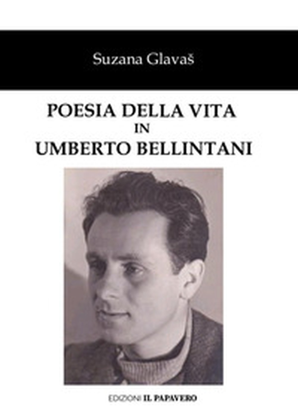 Poesia della vita in Umberto Bellintani - Librerie.coop Poesia della vita in Umberto Bellintani - Librerie.coop