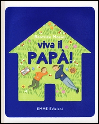 Viva il papà! - Librerie.coop