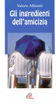 Gli ingredienti dell'amicizia - Librerie.coop