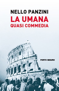 La umana quasi commedia - Librerie.coop