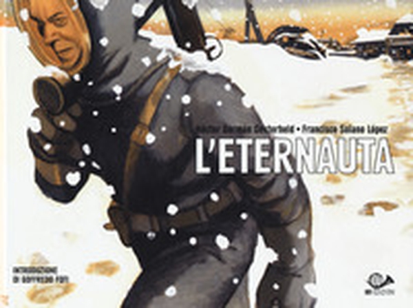 L'eternauta - Librerie.coop L'eternauta - Librerie.coop