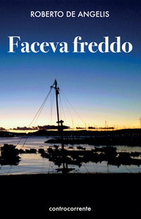 Faceva freddo - Librerie.coop Faceva freddo - Librerie.coop