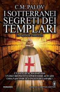 I sotterranei segreti dei Templari - Librerie.coop I sotterranei segreti dei Templari - Librerie.coop