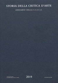 Storia della critica d'arte. Annuario della S.I.S.C.A. 2019 - Librerie.coop