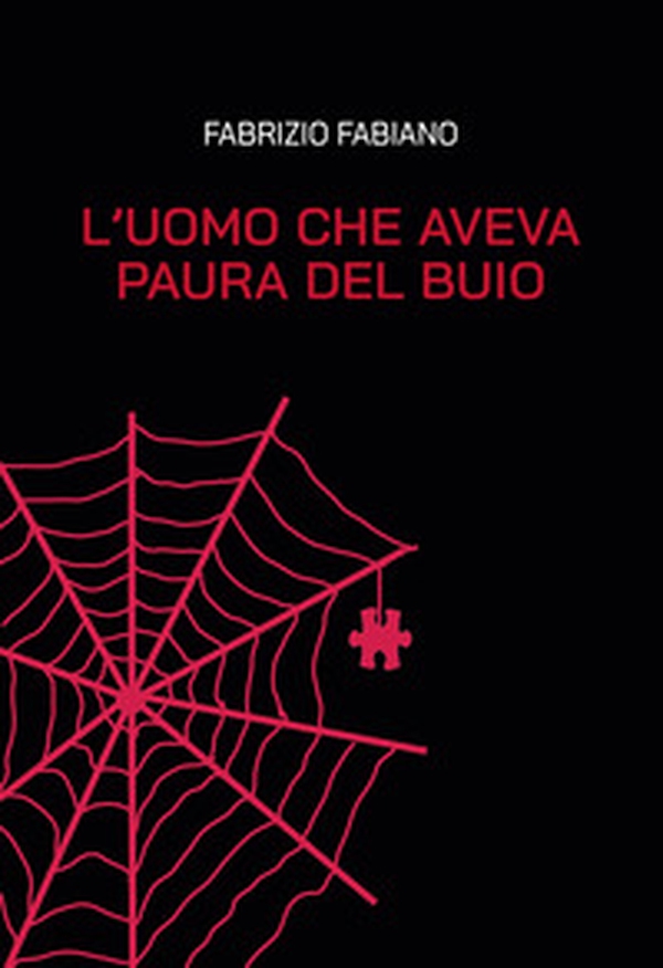 L'uomo che aveva paura del buio - Librerie.coop L'uomo che aveva paura del buio - Librerie.coop