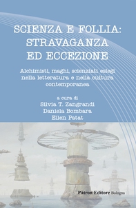 Scienza e follia: stravaganza ed eccezione - Librerie.coop
