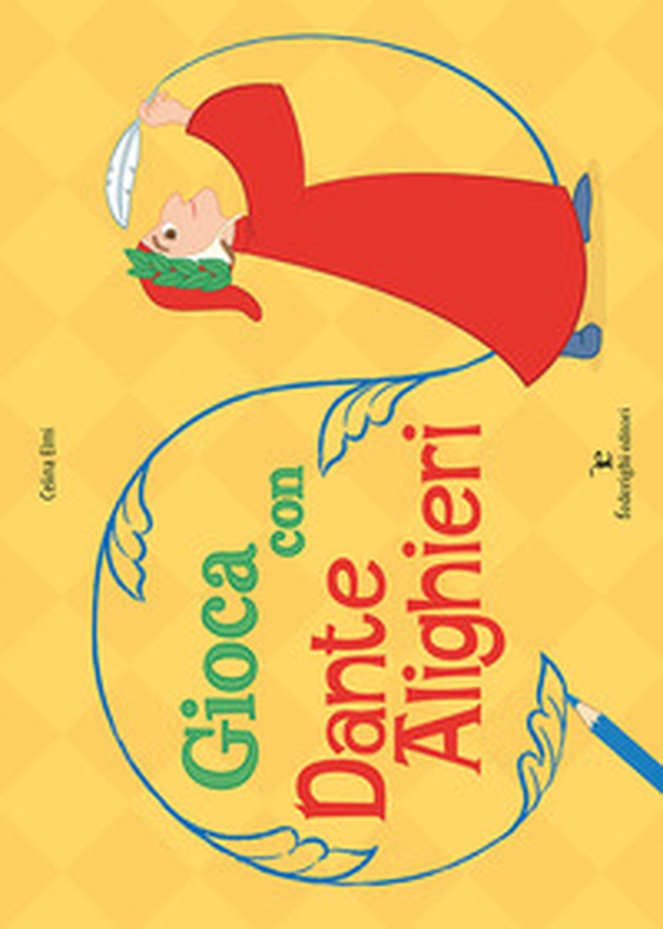 Gioca con Dante Alighieri - Librerie.coop Gioca con Dante Alighieri - Librerie.coop