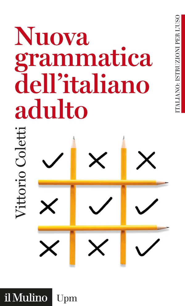 Grammatica dell'italiano adulto - Librerie.coop Grammatica dell'italiano adulto - Librerie.coop