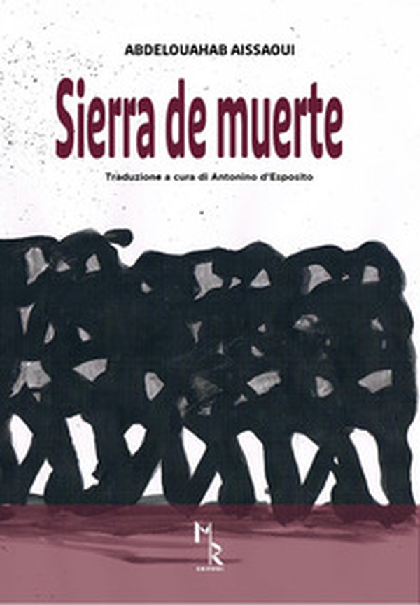 Sierra de muerte - Librerie.coop Sierra de muerte - Librerie.coop