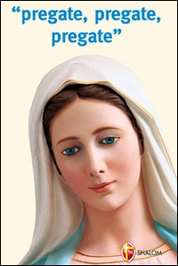 «Pregate, pregate, pregate» - Librerie.coop