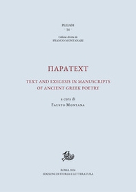 Paratext. Text and exegesis in manuscripts of ancient greek poetry - Librerie.coop