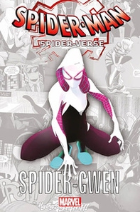 Spider-Gwen. Spider-verse - Librerie.coop