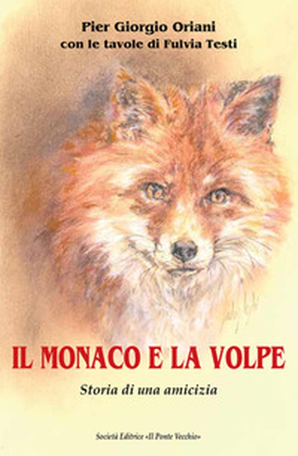 Il monaco e la volpe - Librerie.coop Il monaco e la volpe - Librerie.coop