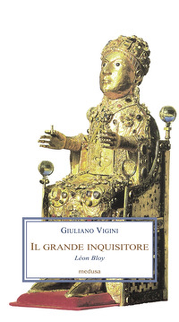 Il grande inquisitore. Léon Bloy - Librerie.coop Il grande inquisitore. Léon Bloy - Librerie.coop