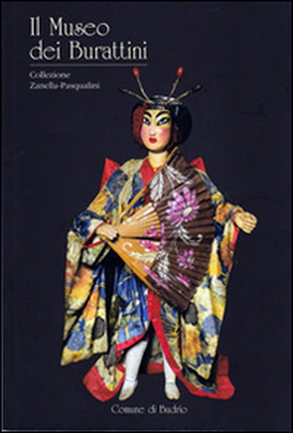 Il museo dei burattini. Collezione Zanella-Pasqualini - Librerie.coop Il museo dei burattini. Collezione Zanella-Pasqualini - Librerie.coop