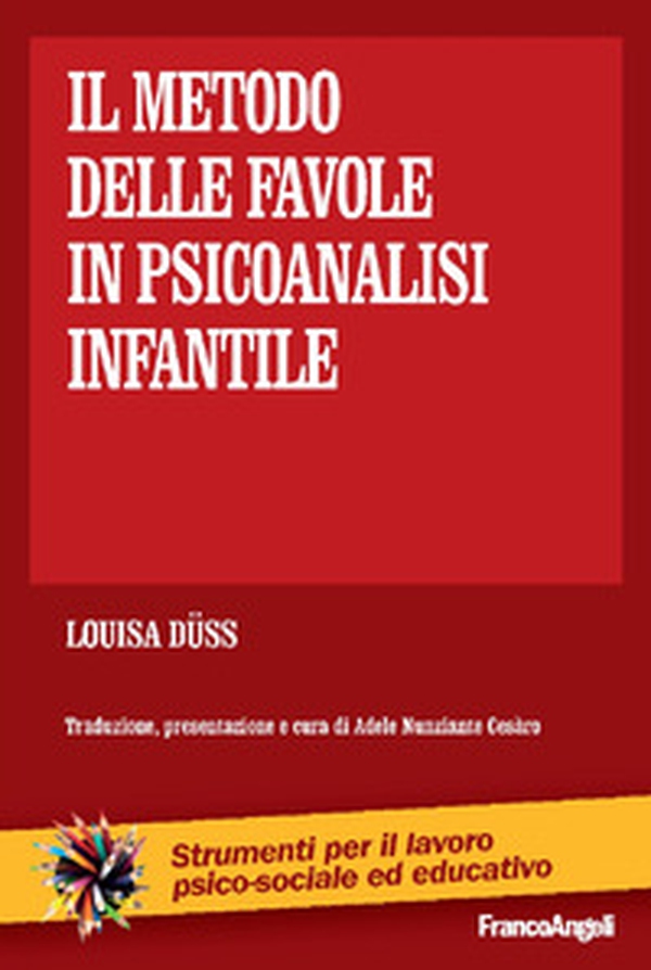 Il metodo delle favole in psicoanalisi infantile - Librerie.coop Il metodo delle favole in psicoanalisi infantile - Librerie.coop