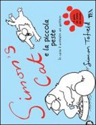 Simon's cat e la piccola peste. In casa è arrivato un gattino - Librerie.coop