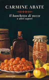 Il banchetto di nozze e altri sapori - Librerie.coop