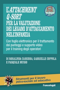 L'Attachment Q-Sort per la valutazione dei legami d' attaccamento nell'infanzia - Librerie.coop L'Attachment Q-Sort per la valutazione dei legami d' attaccamento nell'infanzia - Librerie.coop