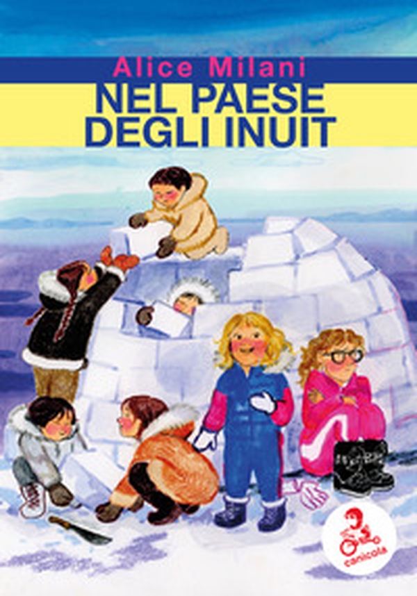Nel paese degli inuit - Librerie.coop Nel paese degli inuit - Librerie.coop