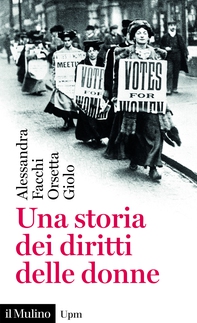 Una storia dei diritti delle donne - Librerie.coop