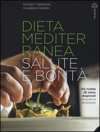 Dieta mediterranea. Salute e bontà - Librerie.coop