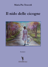Il nido delle cicogne - Librerie.coop